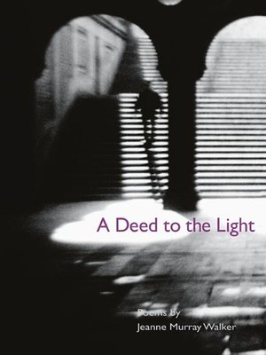 cover image of A Deed to the Light